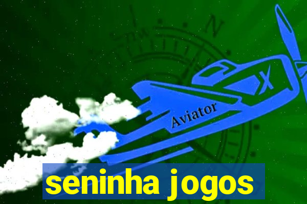 seninha jogos